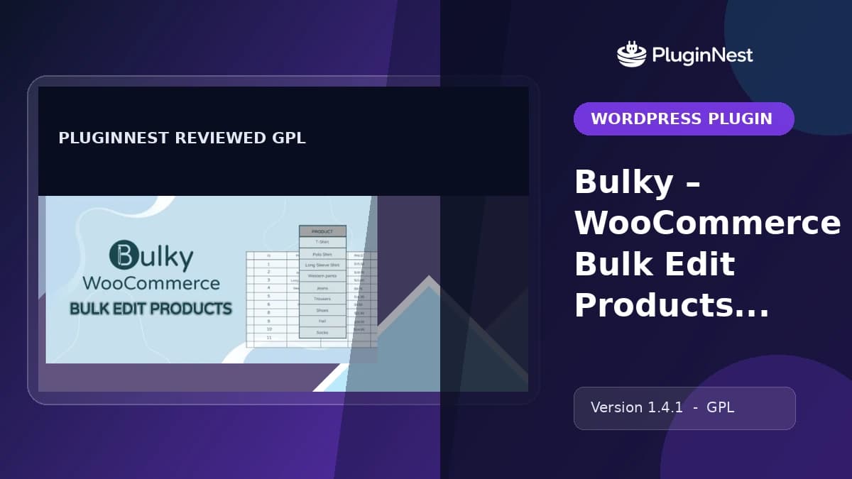 Bulky – WooCommerce Bulk Edit Products, Orders, Coupons product cover
