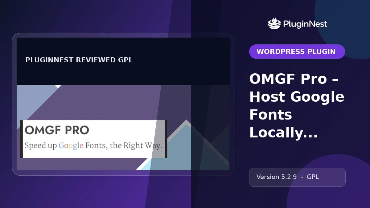 OMGF Pro – Host Google Fonts Locally for WordPress product cover