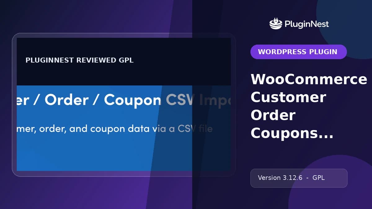 WooCommerce Customer Order Coupons CSV Import Suite product cover